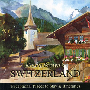 Karen Brown's Switzerland 