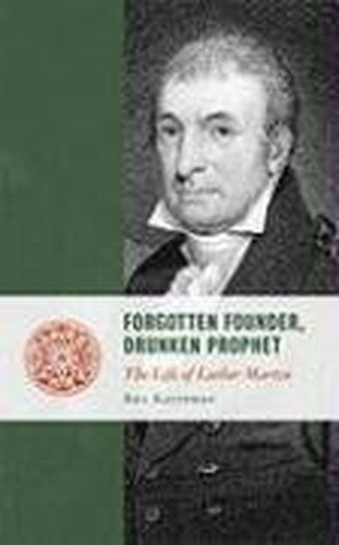 Forgotten Founder, Drunken Prophet