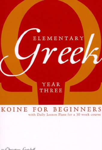 Elementary Greek: Koine for Beginners