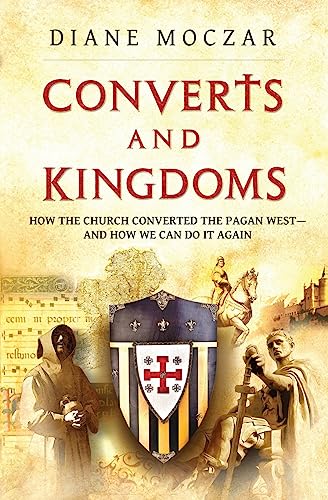 Converts and Kingdoms: How the