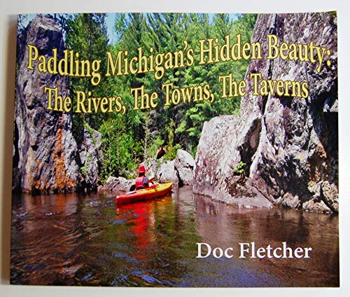 Paddling Michigan's Hidden Beauty