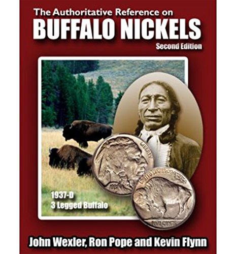 The Authoritative Reference on Buffalo Nickels