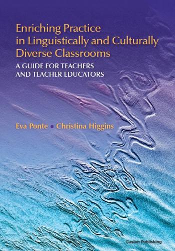 Enriching Practice in Linguistically and Culturally Diverse Classrooms