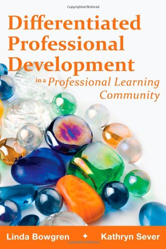 Differentiated Professional Development in a Professional Learning Community