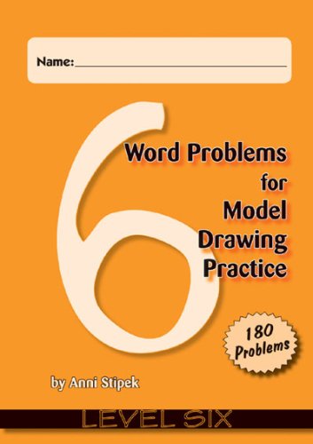 Word Problems for Model Drawing Practice - Level 6