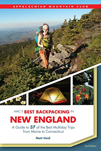Amc's Best Backpacking in New England