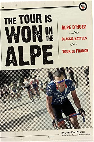The Tour is Won on the Alpe