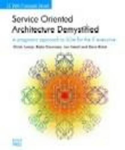 Service Orientated Architecture Demystified