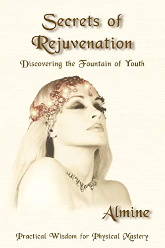Secrets of Rejuvenation