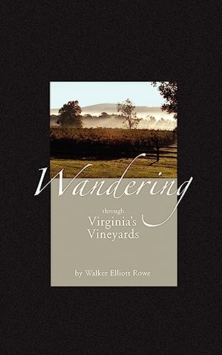 Wandering Through Virginia's Vineyards