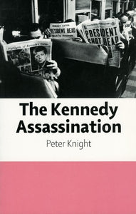 The Kennedy Assassination 