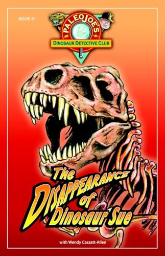 The Disappearance Of Dinosaur Sue