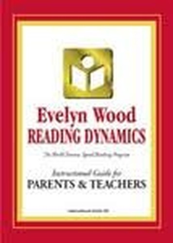 Evelyn Wood Reading Dynamics Instructional Guide for Parents and Teachers