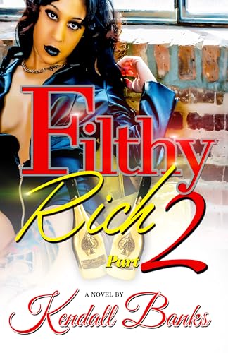 Filthy Rich part 2