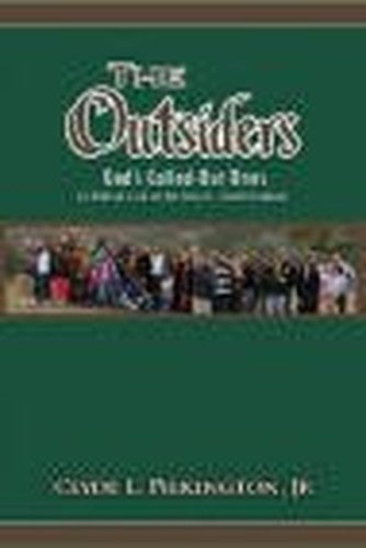 The Outsiders: God's Called-Out Ones - A Biblical Look at the Church - God's Ecclesia