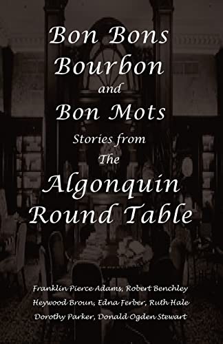 Bon Bons, Bourbon and Bon Mots