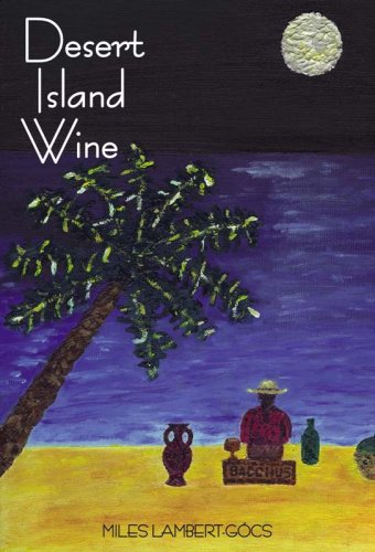 Desert Island Wine