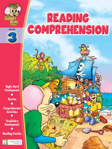 Reading Comprehension Grade 3 (The Smart Alec Series)