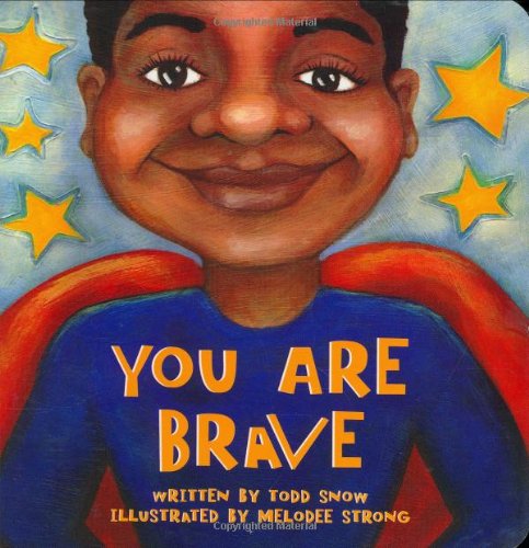 You Are Brave
