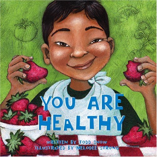 You are Healthy