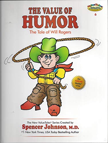The Value of Humor: The Tale of Will Rogers
