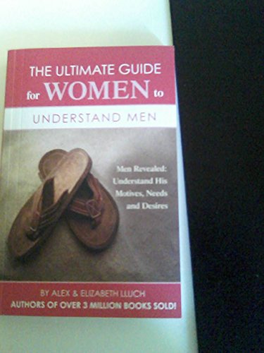 The Ultimate Guide for Men & Women to Understand Each Other