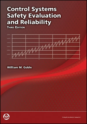 CONTROL SYSTEMS SAFETY EVALUATION AND RELIABILITY, 3RD ED