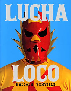 Lucha Loco 