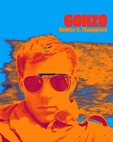 Gonzo by Hunter S. Thompson