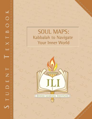 Soul Maps: Kabbalah to Navigate Your Inner World