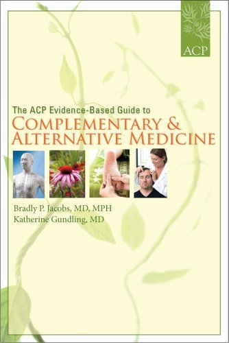 The ACP Evidence-based Guide to Complementary and Alternative Medicine
