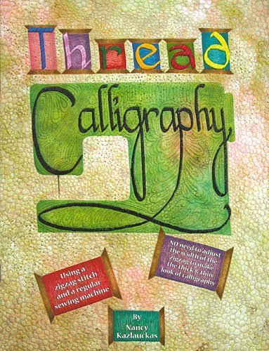 Thread Calligraphy: Using a Zigzag Stitch and a Regular Sewing Machine