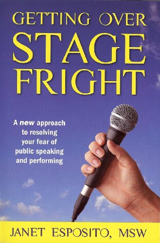 Getting Over Stage Fright