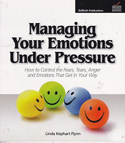 Managing Your Emotions Under Pressure