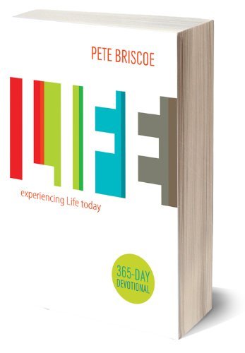 Experiencing Life Today: 365 Day Devotional
