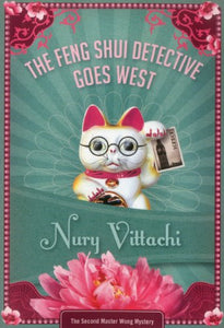 The Feng Shui Detective Goes West 