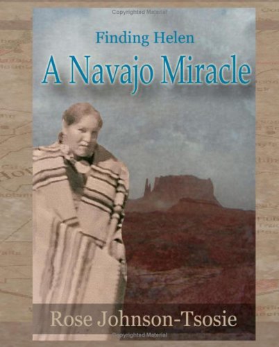 Finding Helen - a Navajo Miracle
