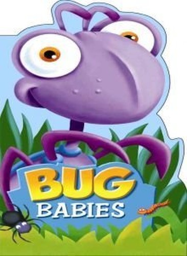 Bug Babies (Baby Animals Books)