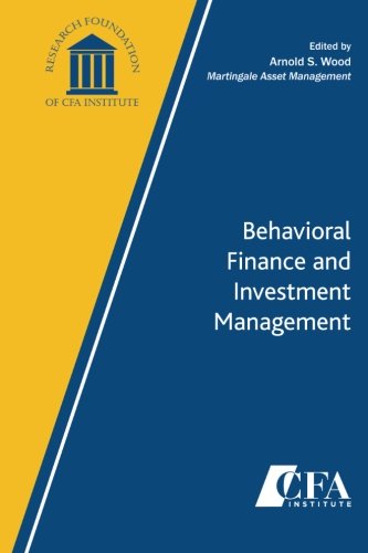 Behavioral Finance and Investment Management