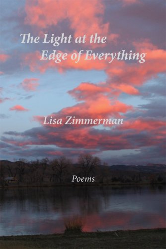 The Light at the Edge of Everything