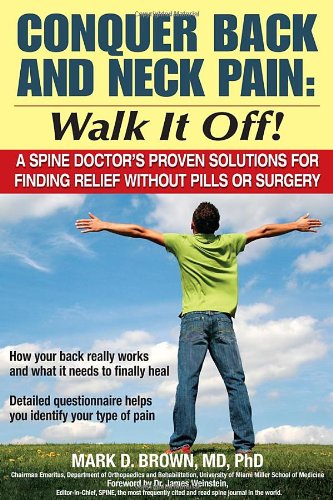 Conquer Back and Neck Pain: Walk It Off!
