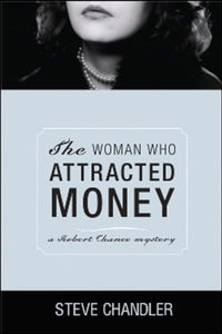 The Woman Who Attracted Money 