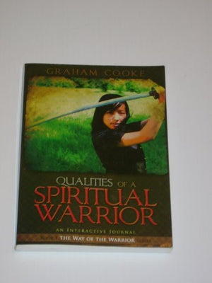 Qualities of a Spiritual Warrior