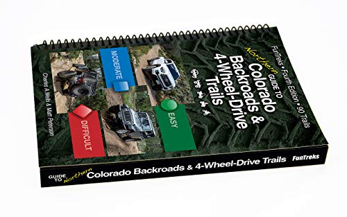 Guide to Northern Colorado Backroads & 4-Wheel-Drive Trails