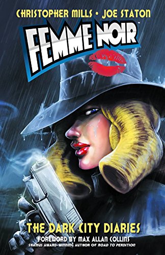 Femme Noir Volume 1: The Dark City Diaries