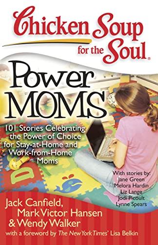 Chicken Soup for the Soul: Power Moms