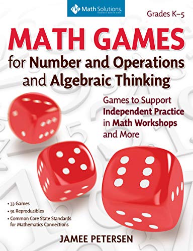 Math Games for Number and Operations and Algebraic Thinking