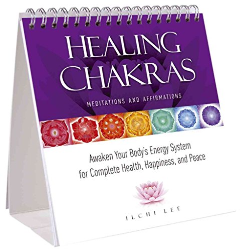 Healing Chakras - Meditations and Affirmations