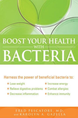 Boost Your Health with Bacteria