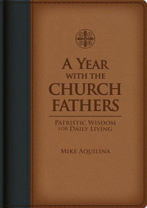 A Year with the Church Fathers 